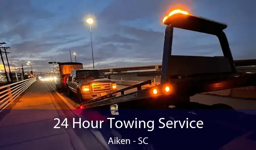 24 Hour Towing Service Aiken - SC