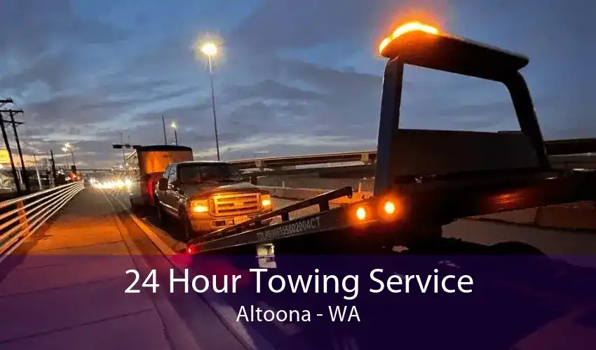 24 Hour Towing Service Altoona - WA