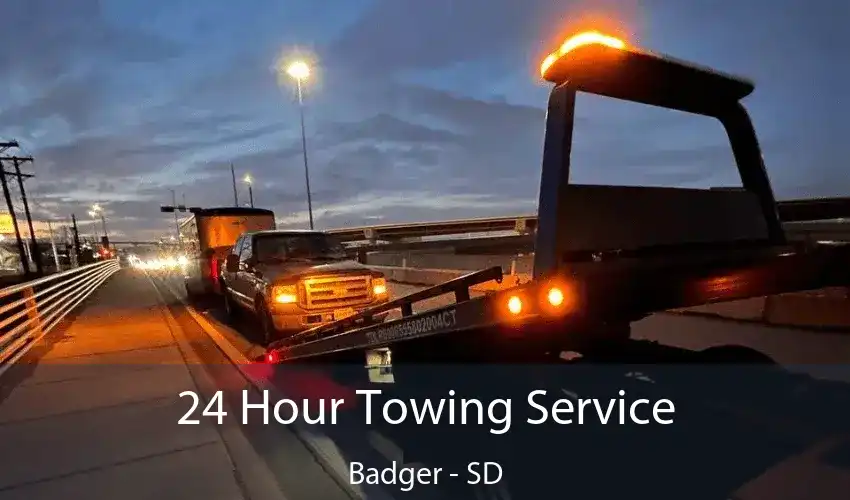 24 Hour Towing Service Badger - SD