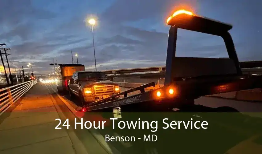 24 Hour Towing Service Benson - MD