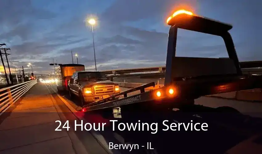 24 Hour Towing Service Berwyn - IL