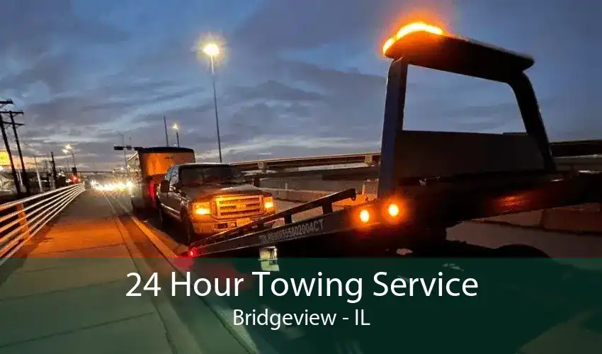 24 Hour Towing Service Bridgeview - IL