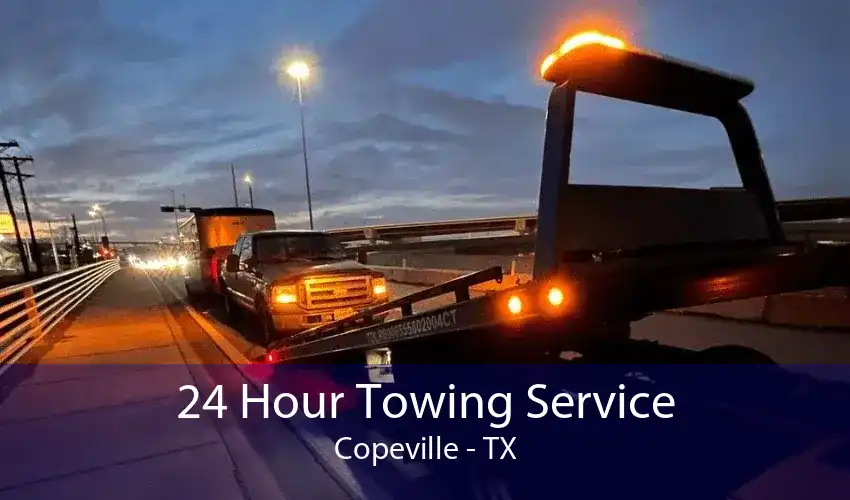 24 Hour Towing Service Copeville - TX