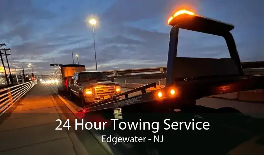 24 Hour Towing Service Edgewater - NJ
