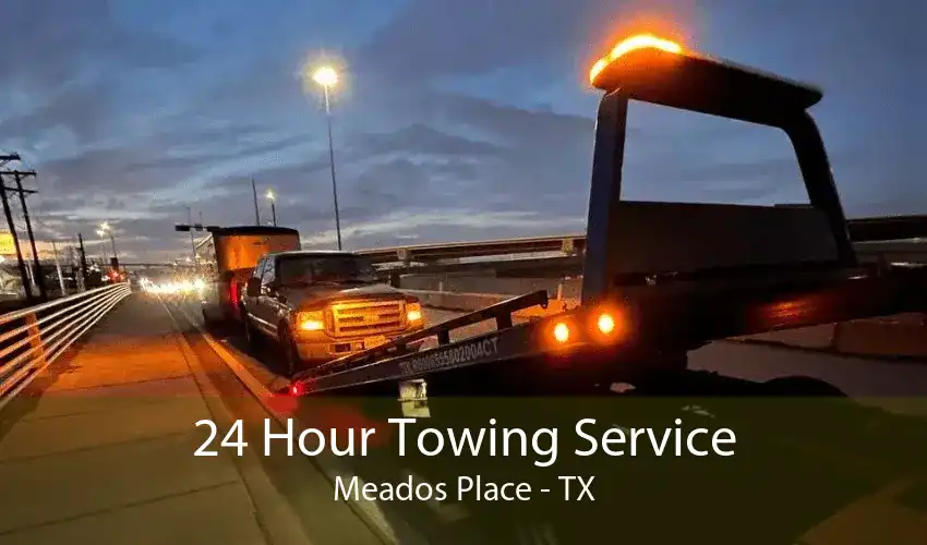 24 Hour Towing Service Meados Place - TX