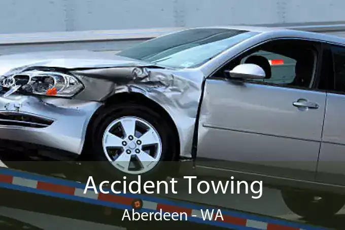 Accident Towing Aberdeen - WA