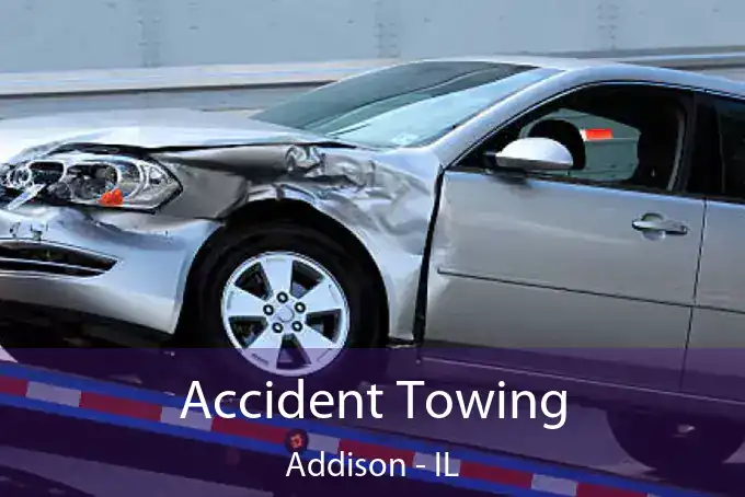 Accident Towing Addison - IL