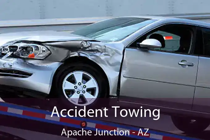 Accident Towing Apache Junction - AZ