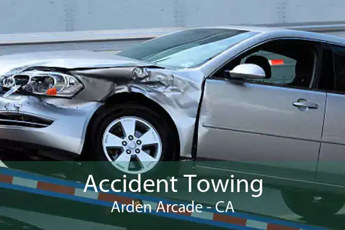 Accident Towing Arden Arcade - CA