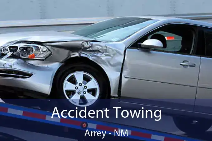 Accident Towing Arrey - NM