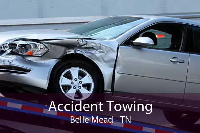 Accident Towing Belle Mead - TN
