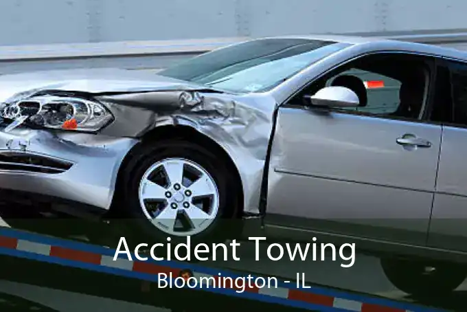 Accident Towing Bloomington - IL