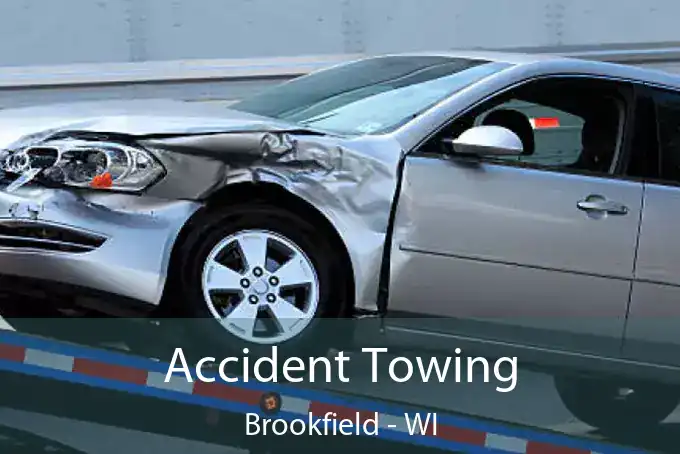 Accident Towing Brookfield - WI