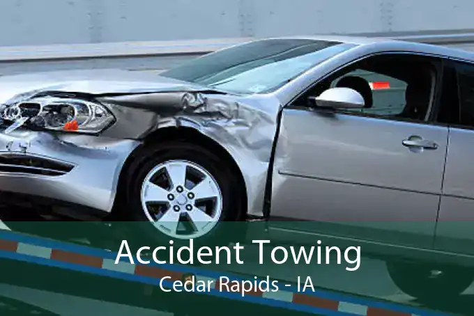 Accident Towing Cedar Rapids - IA