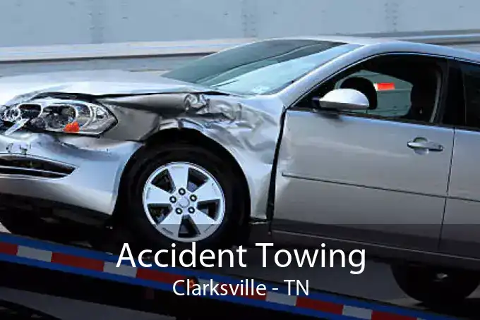 Accident Towing Clarksville - TN