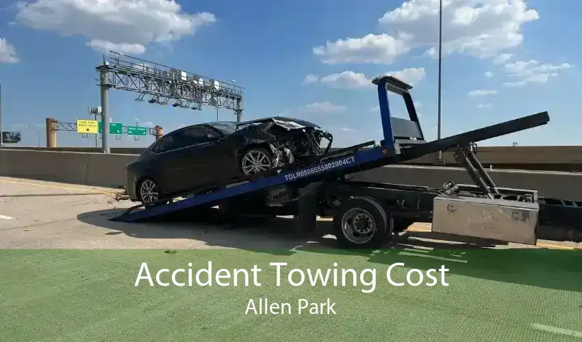 Accident Towing Cost Allen Park