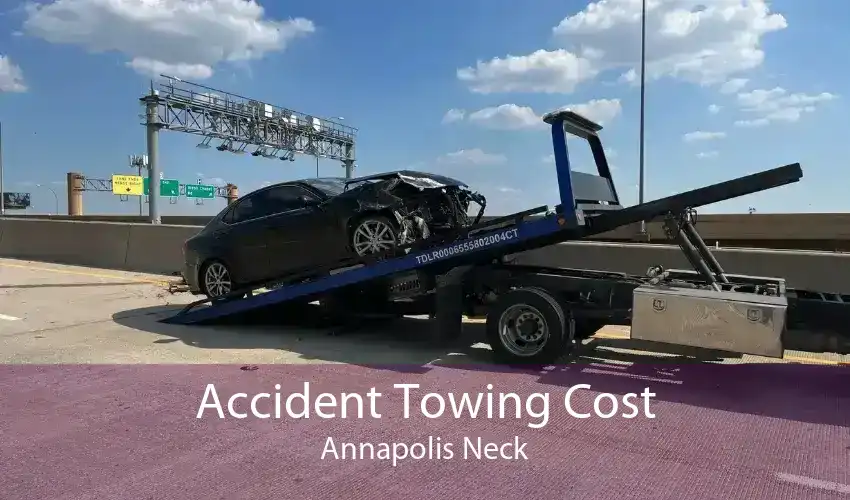 Accident Towing Cost Annapolis Neck