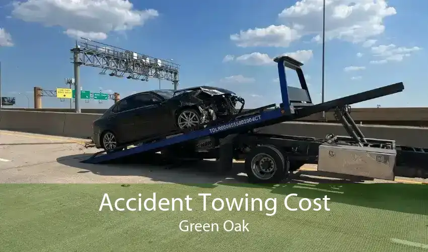 Accident Towing Cost Green Oak
