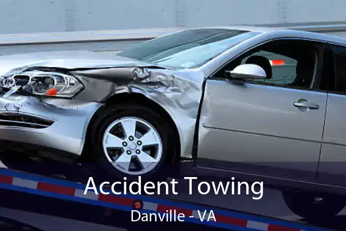 Accident Towing Danville - VA