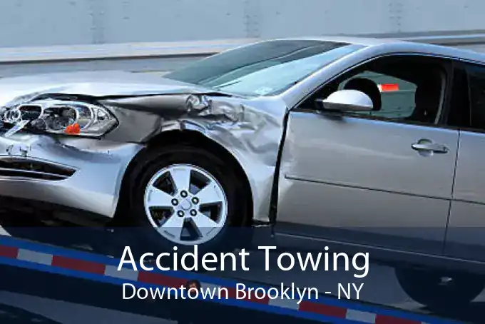 Accident Towing Downtown Brooklyn - NY