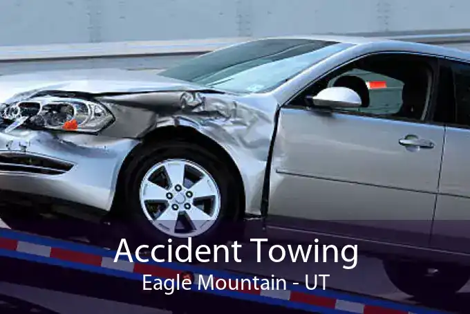 Accident Towing Eagle Mountain - UT