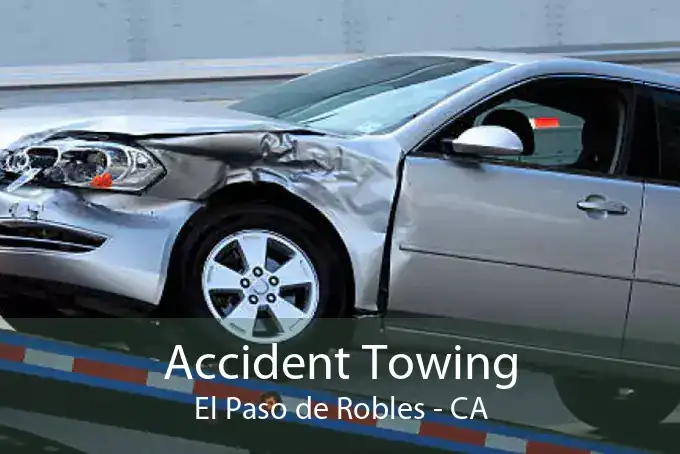 Accident Towing El Paso de Robles - CA