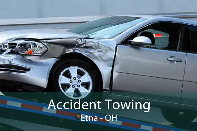 Accident Towing Etna - OH