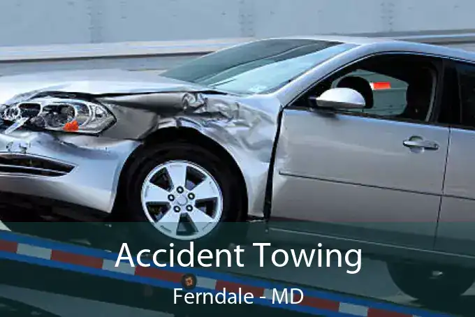 Accident Towing Ferndale - MD