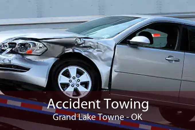 Accident Towing Grand Lake Towne - OK