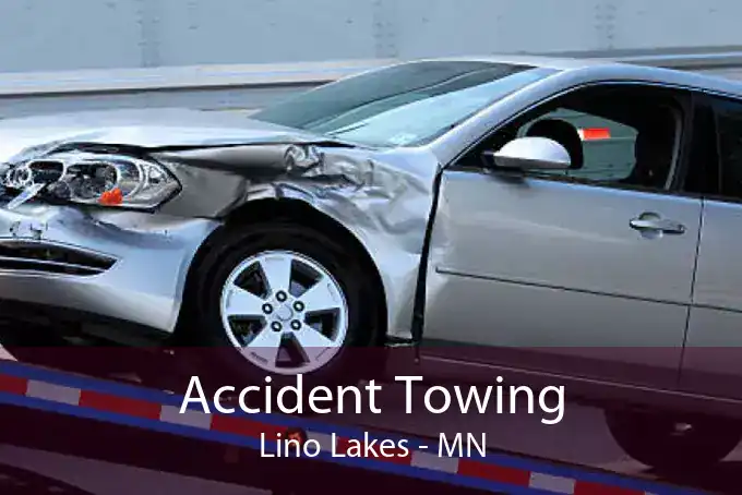 Accident Towing Lino Lakes - MN