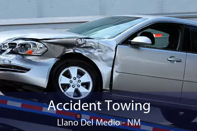 Accident Towing Llano Del Medio - NM