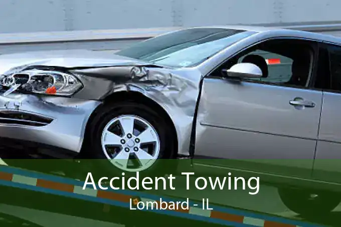 Accident Towing Lombard - IL