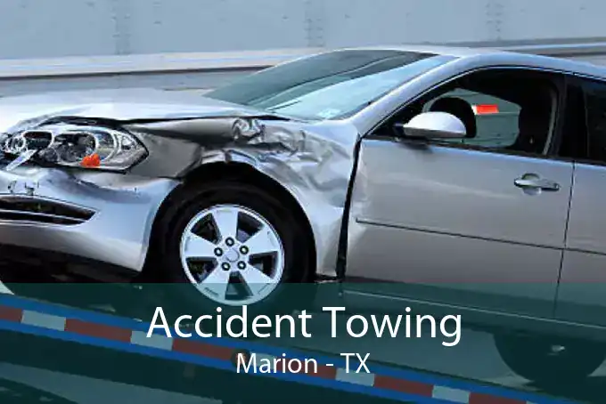 Accident Towing Marion - TX