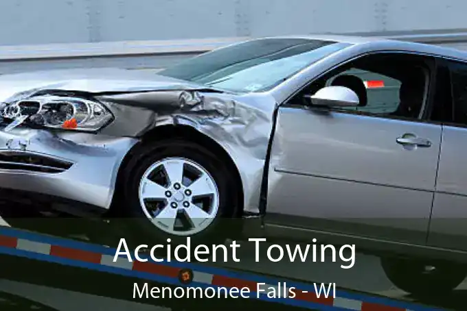 Accident Towing Menomonee Falls - WI