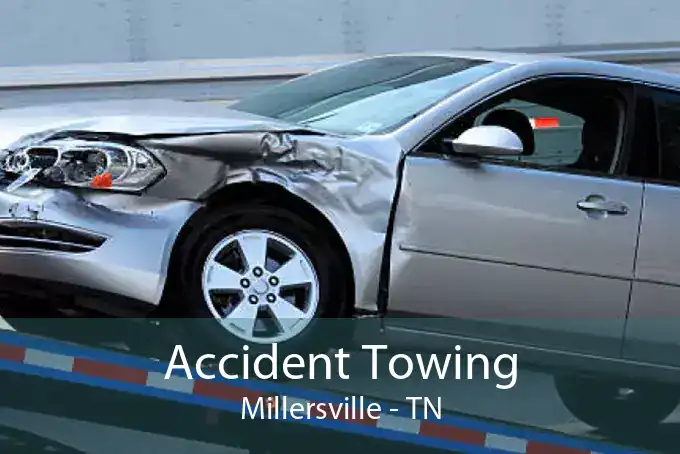 Accident Towing Millersville - TN