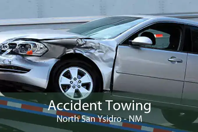 Accident Towing North San Ysidro - NM