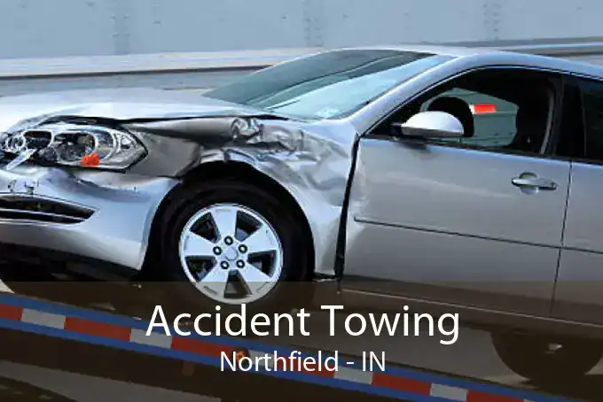 Accident Towing Northfield - IN