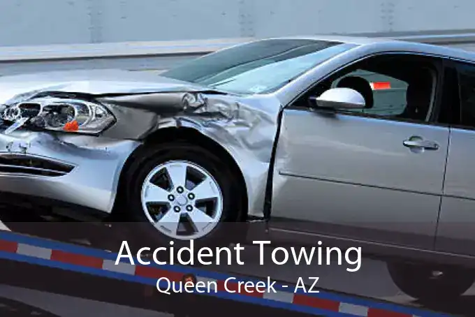 Accident Towing Queen Creek - AZ