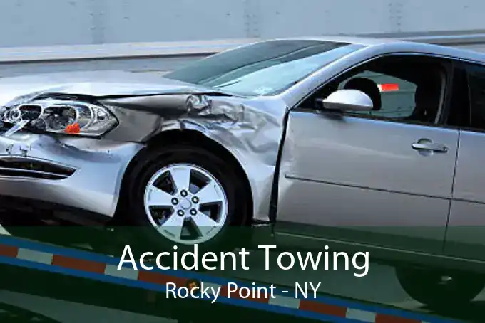 Accident Towing Rocky Point - NY