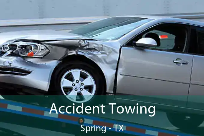 Accident Towing Spring - TX