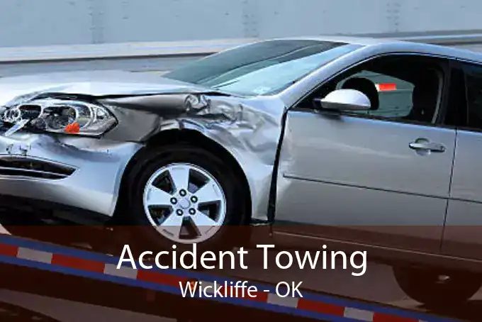 Accident Towing Wickliffe - OK