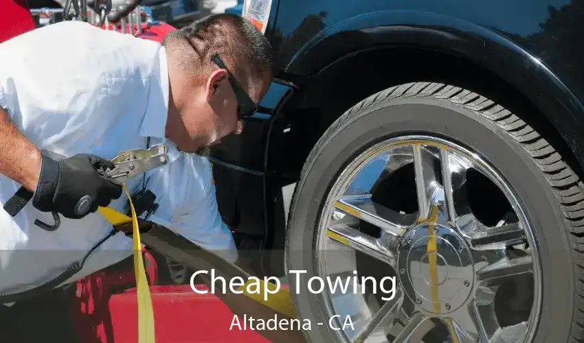 Cheap Towing Altadena - CA