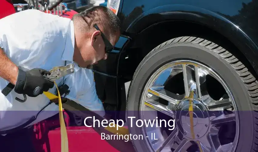Cheap Towing Barrington - IL