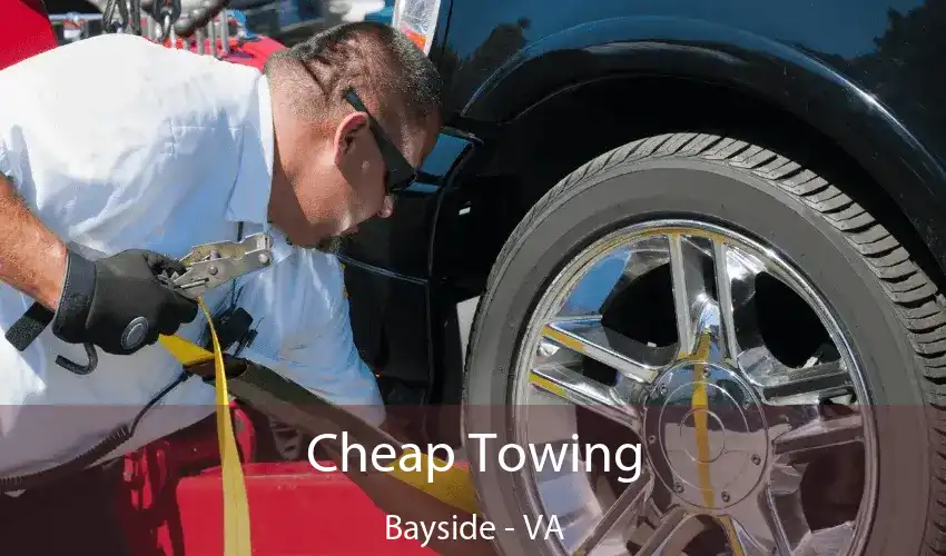 Cheap Towing Bayside - VA