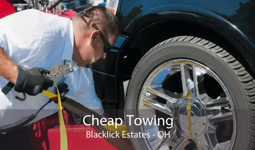 Cheap Towing Blacklick Estates - OH