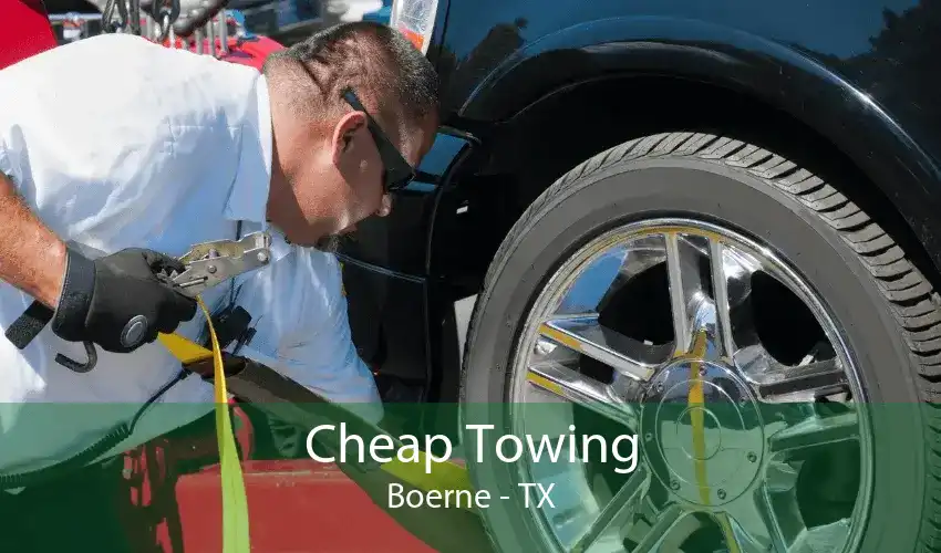 Cheap Towing Boerne - TX