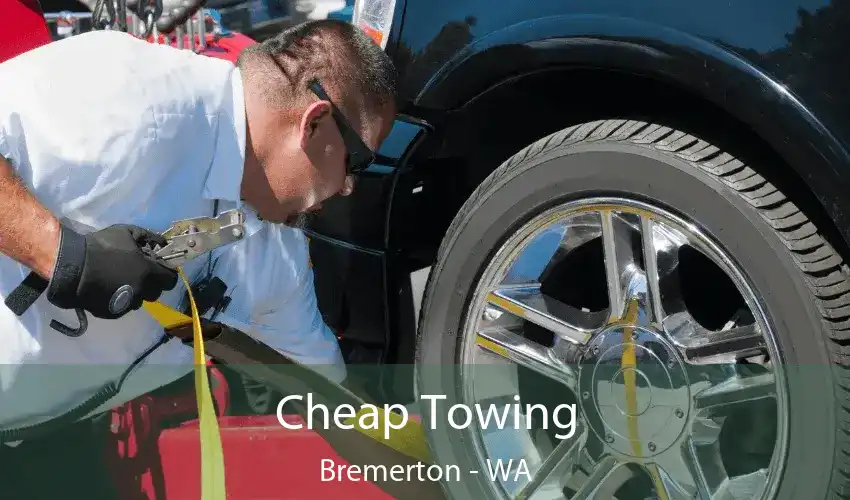 Cheap Towing Bremerton - WA