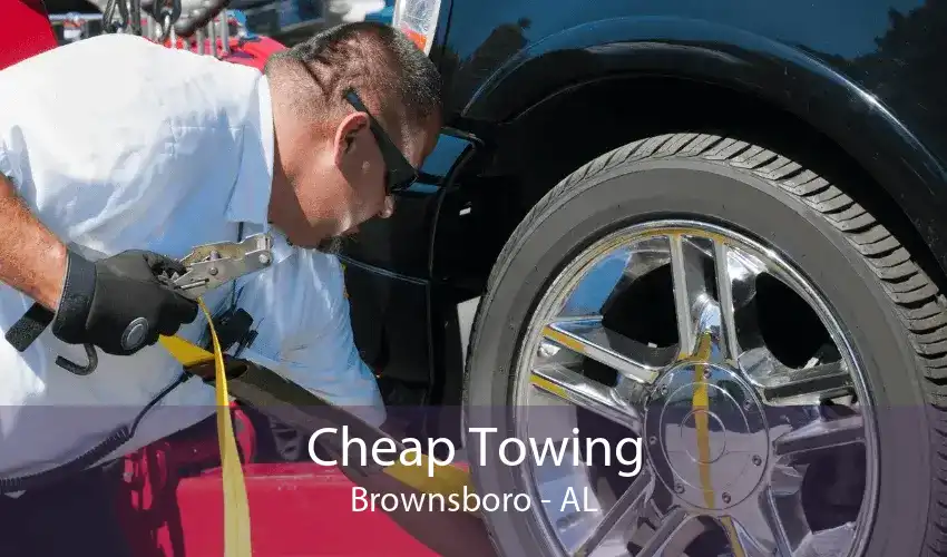Cheap Towing Brownsboro - AL