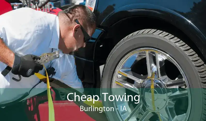 Cheap Towing Burlington - IA