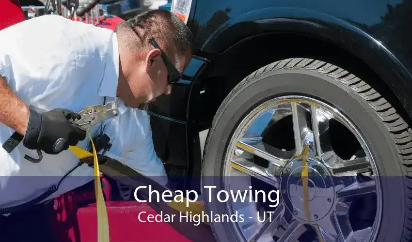 Cheap Towing Cedar Highlands - UT